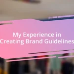 My Experience in Creating Brand Guidelines