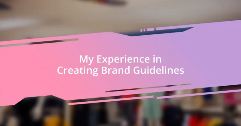 My Experience in Creating Brand Guidelines