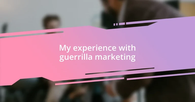 My experience with guerrilla marketing