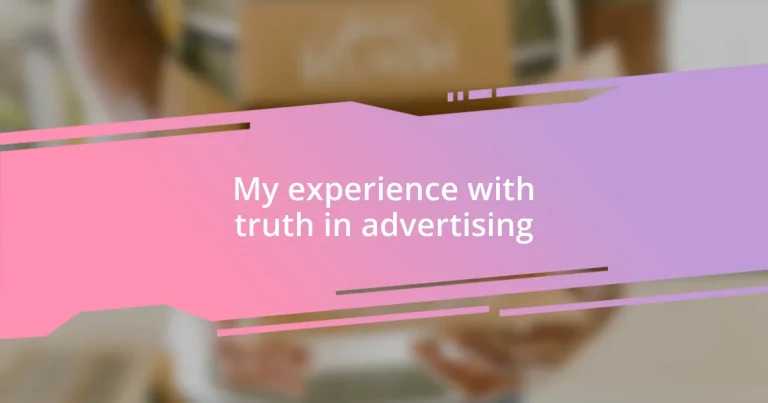 My experience with truth in advertising