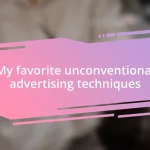 My favorite unconventional advertising techniques