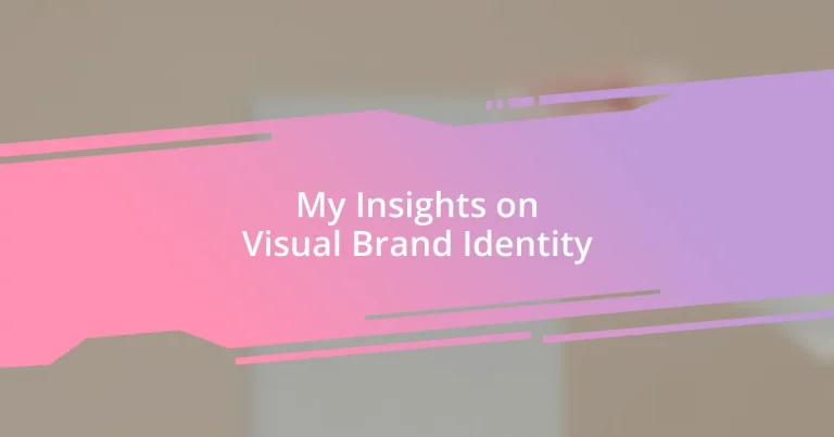 My Insights on Visual Brand Identity