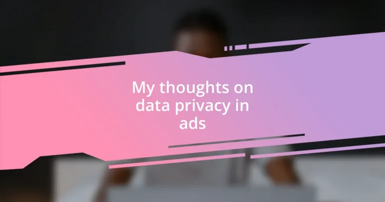 My thoughts on data privacy in ads