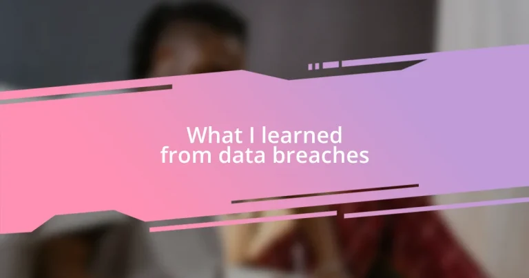 What I learned from data breaches