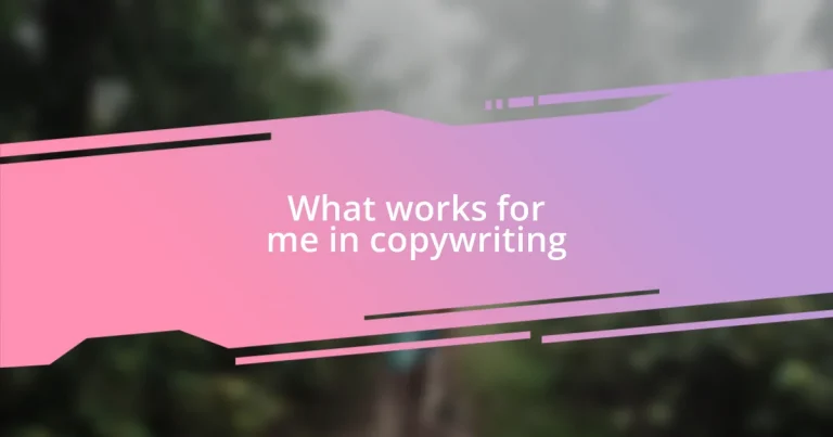 What works for me in copywriting